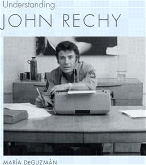 Understanding John Rechy