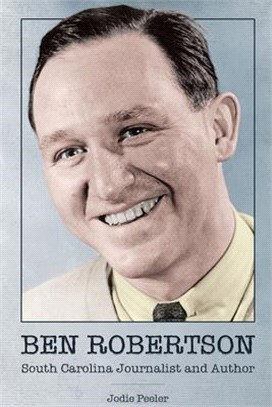 Ben Robertson ― South Carolina Journalist and Author