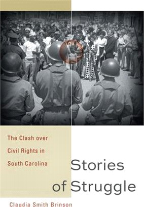 Stories of Struggle ― The Clash over Civil Rights in South Carolina