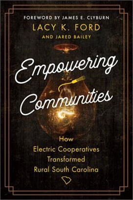 Empowering Communities: How Electric Cooperatives Transformed Rural South Carolina