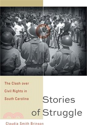 Stories of Struggle: The Clash Over Civil Rights in South Carolina