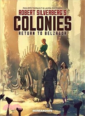 Robert Silverberg's Colonies ― Return to Belzagor