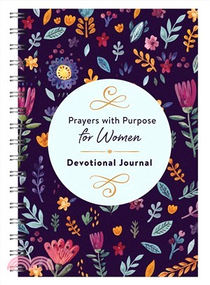 Prayers With Purpose for Women Devotional Journal