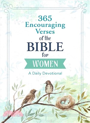 365 Encouraging Verses of the Bible for Women ― A Daily Devotional