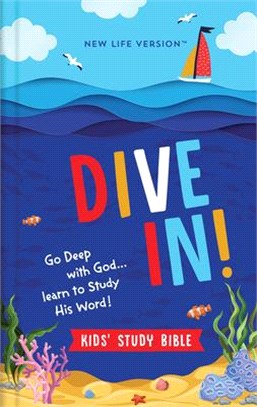 Dive In! Kids' Study Bible ― New Life Version