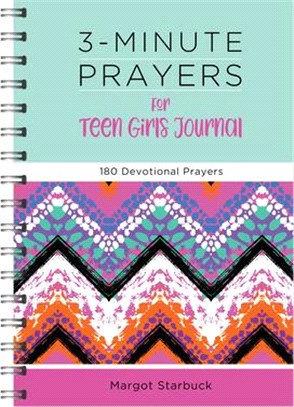 3-Minute Prayers for Teen Girls Journal: 180 Devotional Prayers
