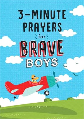 3-Minute Prayers for Brave Boys