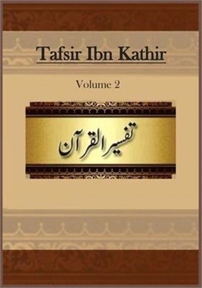 Tafsir Ibn Kathir: Volume 2