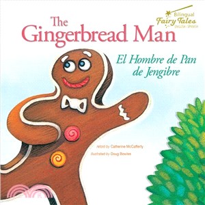 The Gingerbread Man / El Hombre De Pan De Jengibre