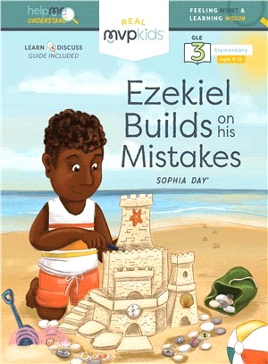 Ezekiel Builds on His Mistakes ― Feeling Regret & Learning Wisdom