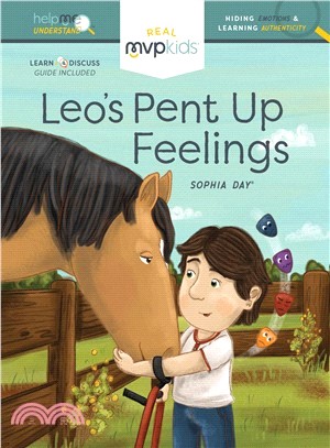 Leo's Pent Up Feelings ― Hiding Feelings & Learning Authenticity