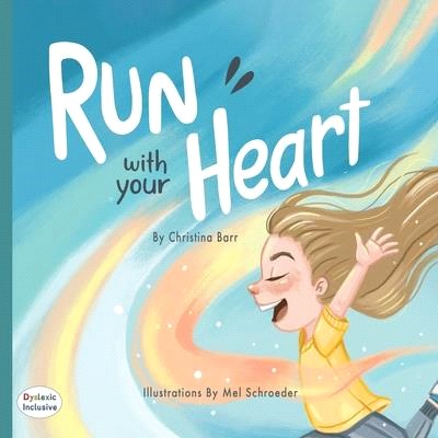 Run With Your Heart