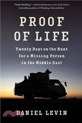 Proof of Life: Twenty Days on the Hunt for a Missing Person in the Middle East