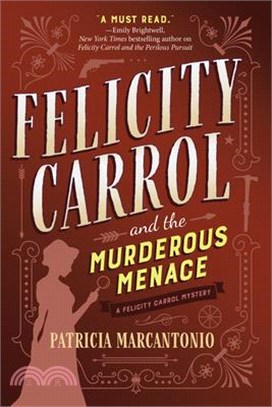 Felicity Carrol and the Murderous Menace