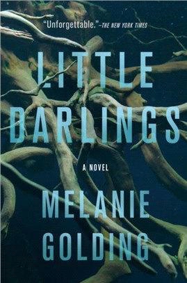 Little Darlings：A Novel