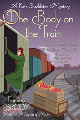 The Body on the Train ― A Kate Shackleton Mystery