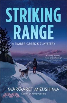 Striking Range: A Timber Creek K-9 Mystery