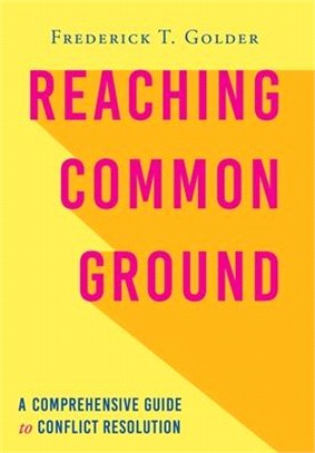 Reaching Common Ground: A Comprehensive Guide to Conflict Resolution