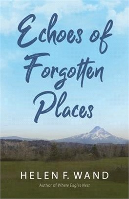 Echoes of Forgotten Places