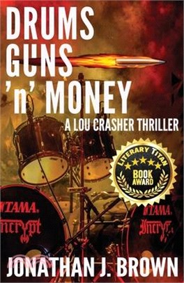 Drums, Guns 'n' Money