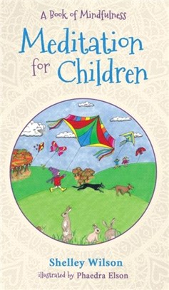 Meditation For Children：A Book of Mindfulness