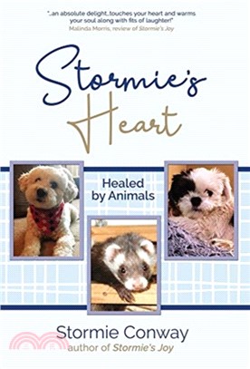 Stormie's Heart：Healed by Animals