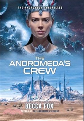 The Andromeda's Crew