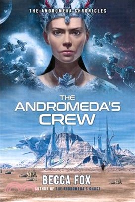 The Andromeda's Crew