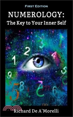 Numerology: The Key to Your Inner Self