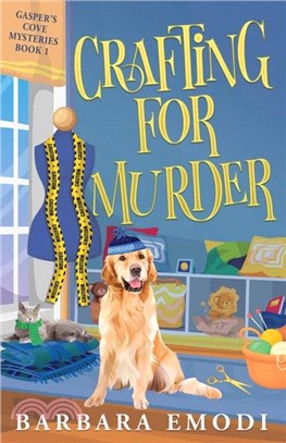 Crafting for Murder：Gasper's Cove Mysteries Book 1