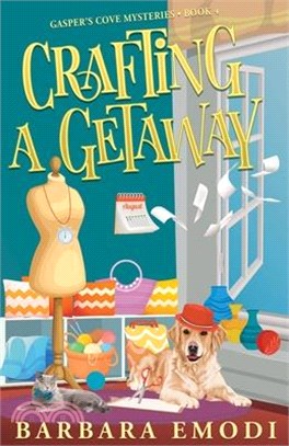 Crafting a Getaway: Gasper's Cove Mysteries Book 4