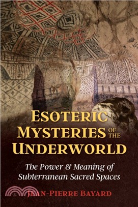 Esoteric Mysteries of the Underworld