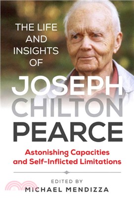 Life and Insights of Joseph Chilton Pearce