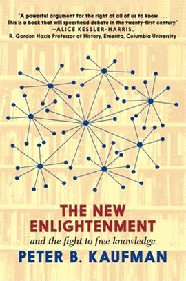 The New Enlightenment ― And the Fight to Free Knowledge