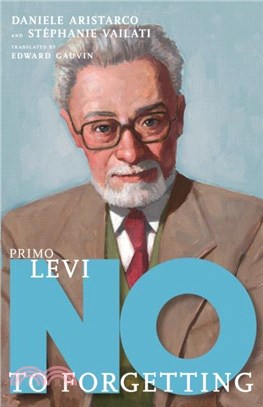 Primo Levi: No To Forgetting