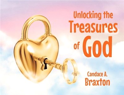 Unlocking the Treasures of God