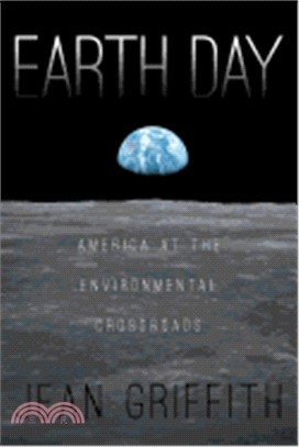 Earth Day: America at the Enviromental Crossroads