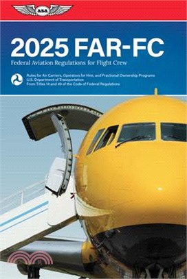 Far-FC 2025: Federal Aviation Regulations for Flight Crew