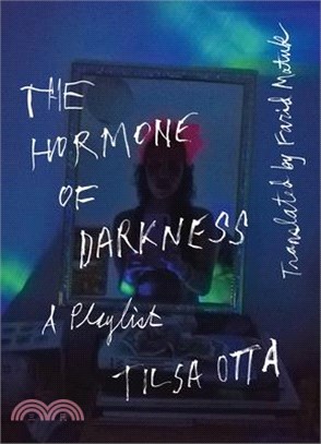 The Hormone of Darkness: A Playlist