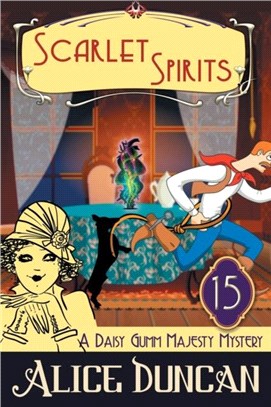 Scarlet Spirits (A Daisy Gumm Majesty Mystery, Book 15)：Historical Cozy Mystery