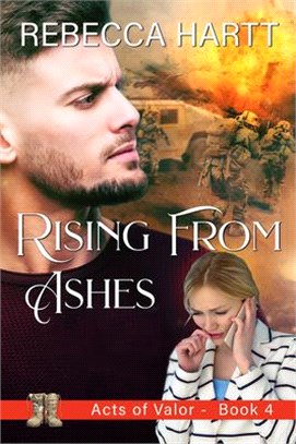 Rising from Ashes: Christian Romantic Suspense