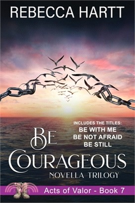 Be Courageous: Christian Romantic Suspense