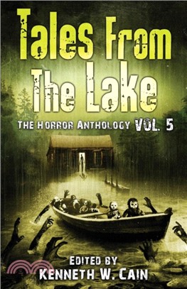 Tales from The Lake Vol.5：The Horror Anthology