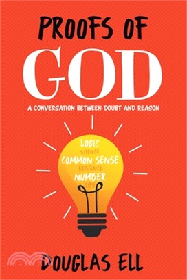 Proofs of God: A Conversation between Doubt and Reason