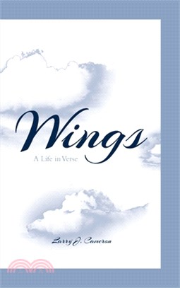 Wings: A Life in Verse