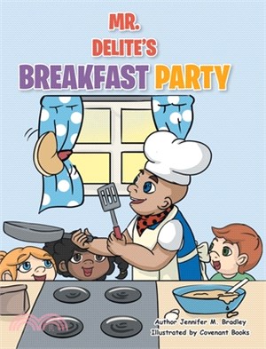 Mr. Delite's Breakfast Party