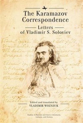 The Karamazov Correspondence ― Letters of Vladimir S. Soloviev