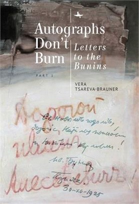 Autographs Don’t Burn ― Letters to the Bunins