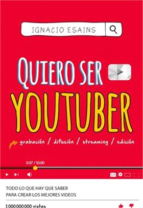Quiero Ser Youtuber / I Want to Be a Youtuber