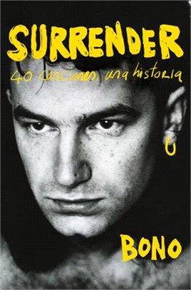 Surrender. 40 Canciones, Una Historia / Surrender: 40 Songs, One Story